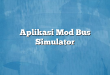 Aplikasi Mod Bus Simulator