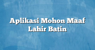 Aplikasi Mohon Maaf Lahir Batin