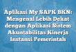 Aplikasi My SAPK BKN: Mengenal Lebih Dekat dengan Aplikasi Sistem Akuntabilitas Kinerja Instansi Pemerintah