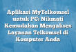 Aplikasi MyTelkomsel untuk PC: Nikmati Kemudahan Mengakses Layanan Telkomsel di Komputer Anda