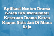 Aplikasi Nonton Drama Korea iOS: Menikmati Keseruan Drama Korea Kapan Saja dan Di Mana Saja