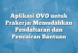 Aplikasi OVO untuk Prakerja: Memudahkan Pendaftaran dan Pencairan Bantuan