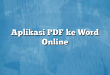 Aplikasi PDF ke Word Online