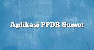 Aplikasi PPDB Sumut