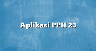 Aplikasi PPH 23