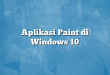 Aplikasi Paint di Windows 10