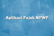 Aplikasi Pajak NPWP