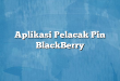 Aplikasi Pelacak Pin BlackBerry
