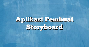 Aplikasi Pembuat Storyboard