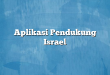 Aplikasi Pendukung Israel