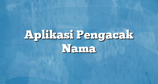 Aplikasi Pengacak Nama