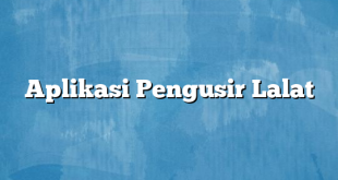 Aplikasi Pengusir Lalat