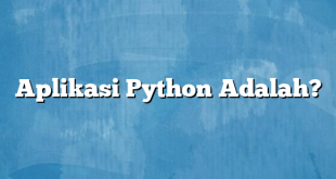 Aplikasi Python Adalah?