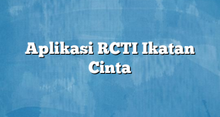 Aplikasi RCTI Ikatan Cinta