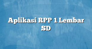 Aplikasi RPP 1 Lembar SD