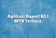 Aplikasi Raport K13 MTS Terbaru