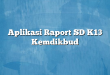 Aplikasi Raport SD K13 Kemdikbud