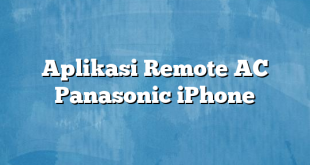 Aplikasi Remote AC Panasonic iPhone