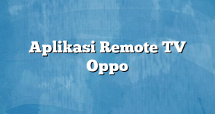 Aplikasi Remote TV Oppo