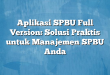 Aplikasi SPBU Full Version: Solusi Praktis untuk Manajemen SPBU Anda