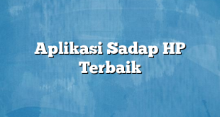 Aplikasi Sadap HP Terbaik