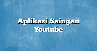 Aplikasi Saingan Youtube