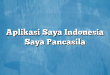 Aplikasi Saya Indonesia Saya Pancasila