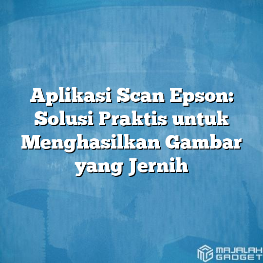 Aplikasi Scan Lewat Hp Solusi Praktis Untuk Mengubah Dokumen Ke Format Hot Sex Picture 9407