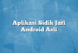 Aplikasi Sidik Jari Android Asli