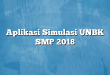 Aplikasi Simulasi UNBK SMP 2018
