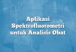 Aplikasi Spektrofluorometri untuk Analisis Obat