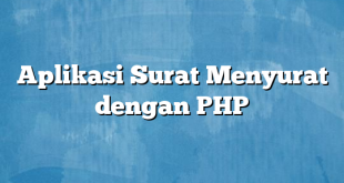 Aplikasi Surat Menyurat dengan PHP