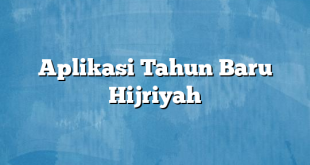 Aplikasi Tahun Baru Hijriyah