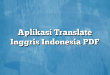 Aplikasi Translate Inggris Indonesia PDF
