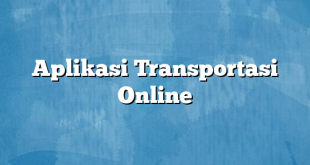 Aplikasi Transportasi Online