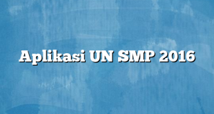 Aplikasi UN SMP 2016