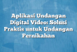 Aplikasi Undangan Digital Video: Solusi Praktis untuk Undangan Pernikahan