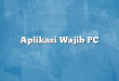 Aplikasi Wajib PC