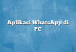 Aplikasi WhatsApp di PC