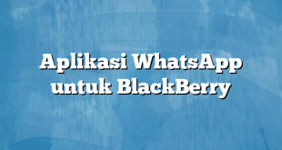 Aplikasi WhatsApp untuk BlackBerry