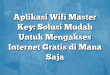 Aplikasi Wifi Master Key: Solusi Mudah Untuk Mengakses Internet Gratis di Mana Saja