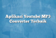 Aplikasi Youtube MP3 Converter Terbaik