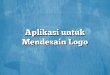 Aplikasi untuk Mendesain Logo