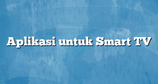 Aplikasi untuk Smart TV