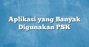 Aplikasi yang Banyak Digunakan PSK