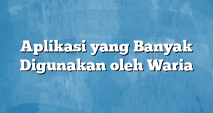 Aplikasi yang Banyak Digunakan oleh Waria