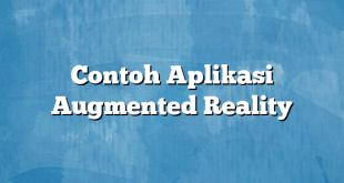 Contoh Aplikasi Augmented Reality