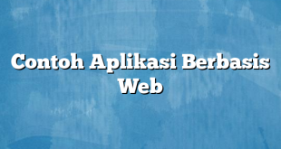 Contoh Aplikasi Berbasis Web