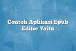Contoh Aplikasi Epub Editor Yaitu