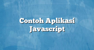 Contoh Aplikasi Javascript